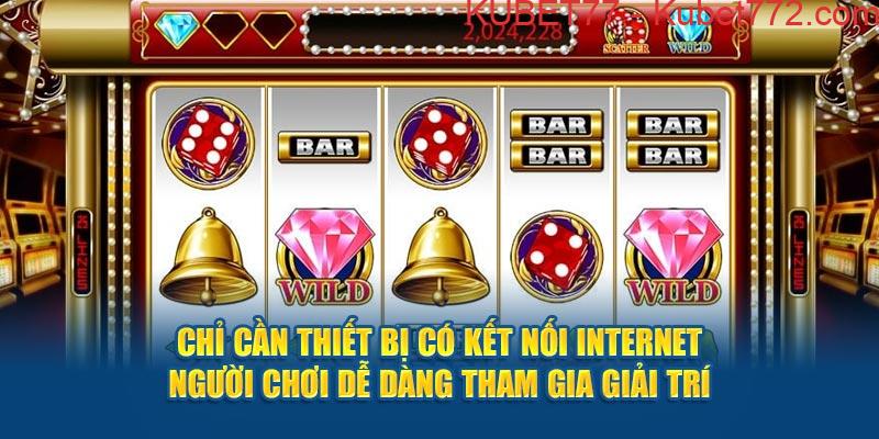 Ảnh: Chỉ cần thiết bị có kết nối Internet người chơi dễ dàng tham gia giải trí.