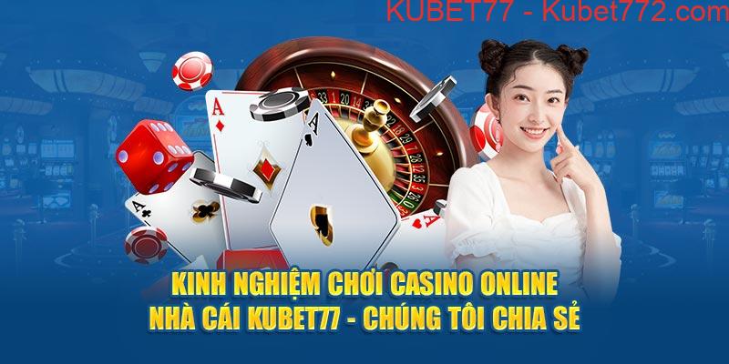 kinh nghiệm chơi casino online