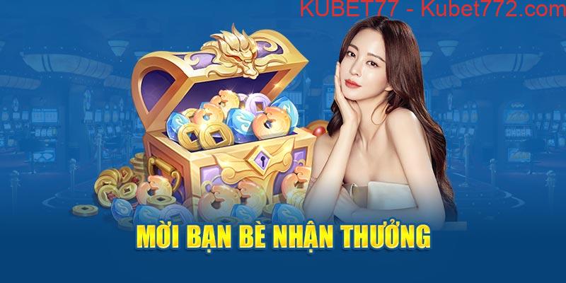 Mời bạn bè nhận thưởng