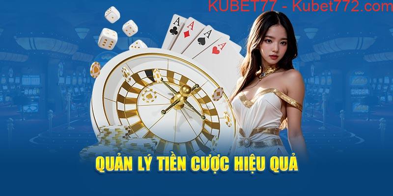 Quản lý tiền cược hiệu quả